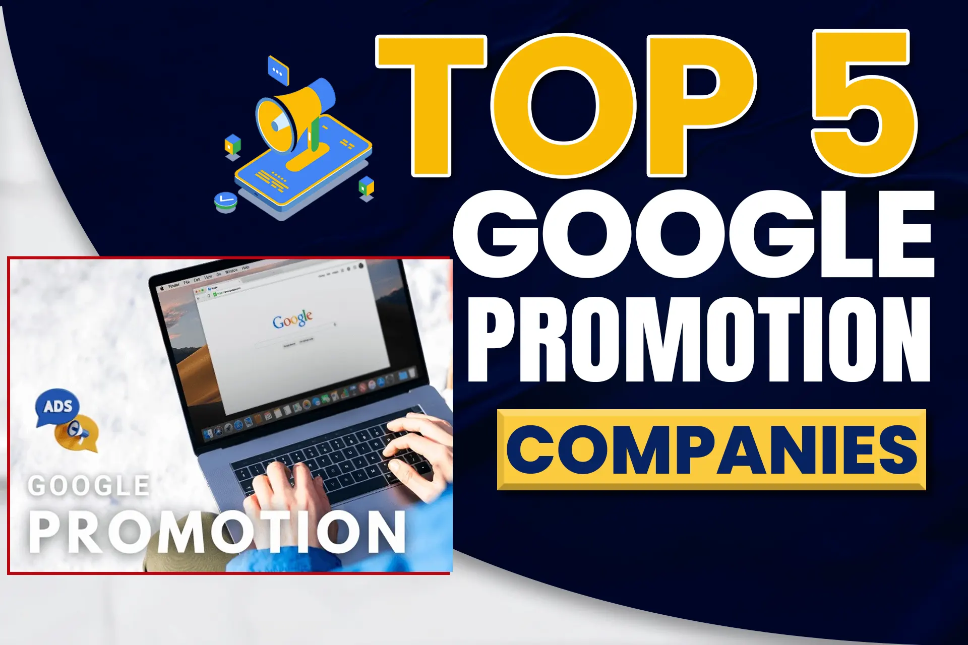 Top 5 Google Promotion Companies