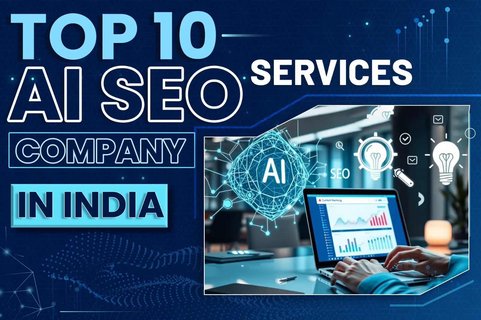 Top 10 AI SEO Services Company in India